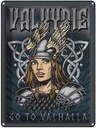 Blechschild 40x30 cm Valkyrie go to Valhalla Wiking Dekoration