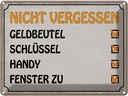 Blechschild 30x40 cm Liste nicht vergessen Geldbeutel Spruch Zitat