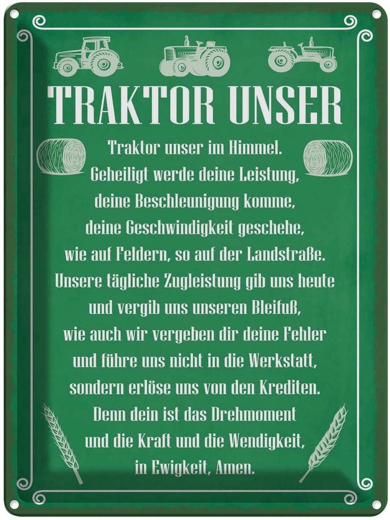 Blechschild 40x30 cm Traktor unser in Ewigkeit Amen Dekoration Spruch Zitat