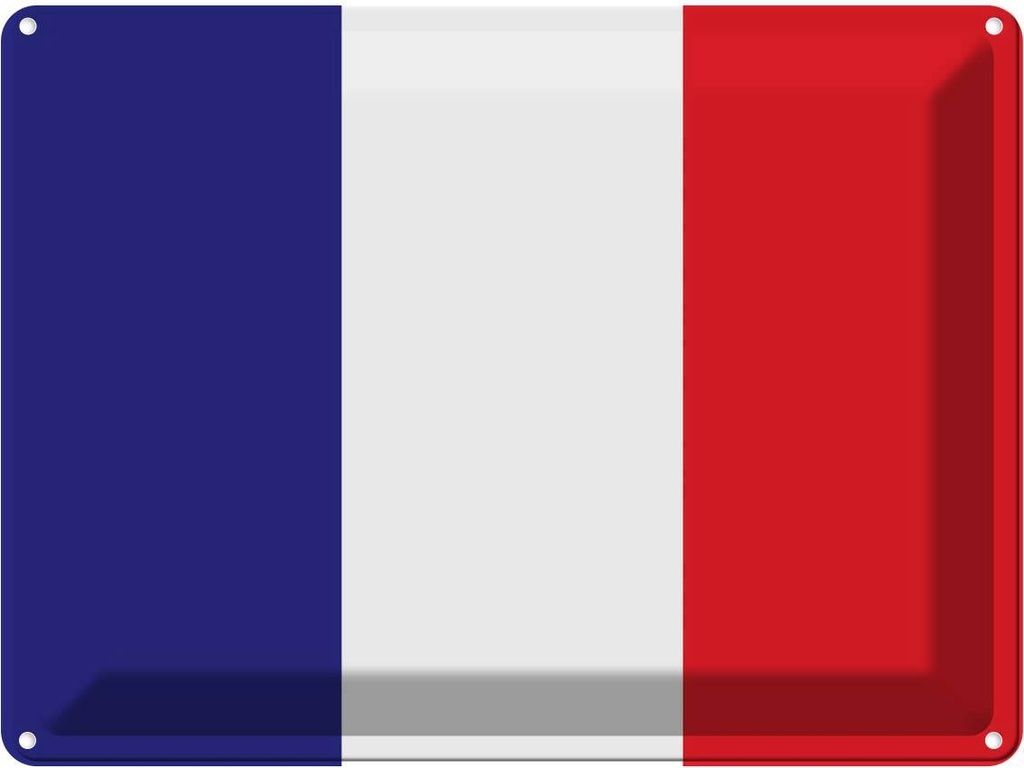 Blechschild 30x40 cm Frankreichs France Flagge Fahne Wappen