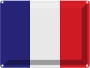 Blechschild 30x40 cm Frankreichs France Flagge Fahne Wappen
