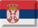 Blechschild 30x40 cm Serbiens Serbia Flagge Fahne Wappen