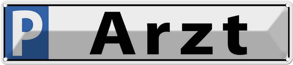 Blechschild 10x46 cm Arzt Parkplatzschild
