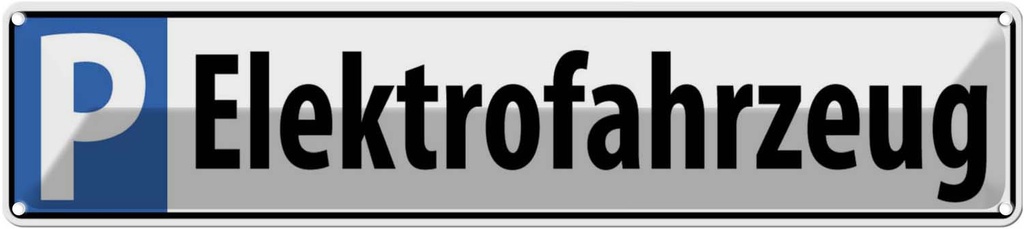 Blechschild 10x46 cm Elektrofahrzeug Parkplatzschild