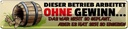 Blechschild 10x46 cm dieser Betrieb ohne Gewinn Dekoration Spruch Zitat