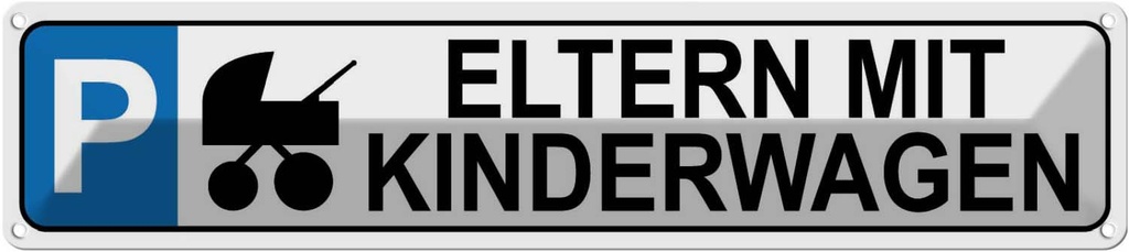 Blechschild 10x46 cm Eltern mit Kinderwagen Männer Frauen Spruch Zitat