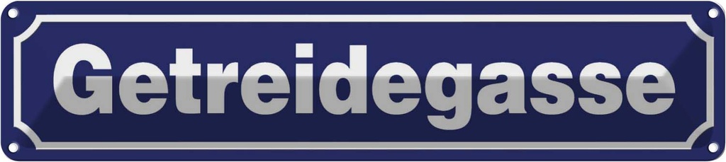 Blechschild 10x46 cm Getreidegasse Dekoration