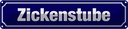 Blechschild 10x46 cm Zickenstube Zicke