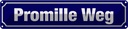 Blechschild 10x46 cm Promille Weg Dekoration