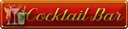 Blechschild 10x46 cm Alkohol Cocktail Bar Kneipe Pub Küche
