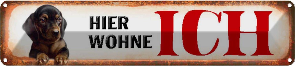 Blechschild 10x46 cm Dackel Hund hier wohne Tier Haustier