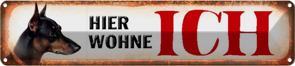 Blechschild 10x46 cm Dobermann Hund hier wohne Tier Haustier