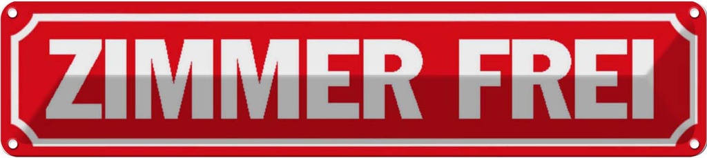 Blechschild 10x46 cm Zimmer frei Gästezimmer Geschenk Spruch Zitat
