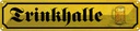 Blechschild 10x46 cm Trinkhalle Kneipe Bier Essen Trinken