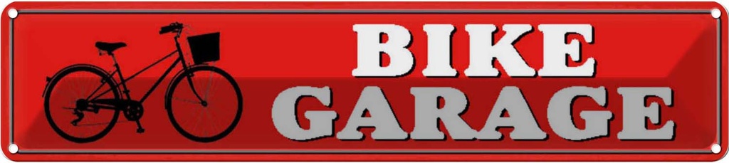 Blechschild 10x46 cm Bike Garage Fahrrad Sport Hobby
