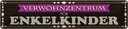 Blechschild 10x46 cm Verwöhnzentrum für Enkelkinder Dekoration Spruch Zitat