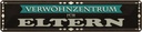 Blechschild 10x46 cm Verwöhnzentrum für Eltern Dekoration Spruch Zitat