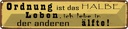 Blechschild 10x46 cm Ordnung ist das halbe Leben Dekoration Spruch Zitat
