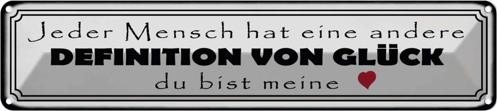 Blechschild 10x46 cm Jeder andere Definition Glück Spruch Zitat
