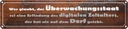 Blechschild 10x46 cm wer glaubt Überwachungsstaat Dekoration Spruch Zitat