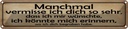 Blechschild 10x46 cm manchmal vermisse ich dich sehr Spruch Zitat