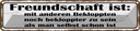 Blechschild 10x46 cm Freundschaft ist noch bekloppter Spruch Zitat