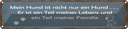 Blechschild 10x46 cm mein Hund ist nicht nur ein Tier Haustier