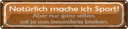 Blechschild 10x46 cm natürlcih mache ich Sport selten Spruch Zitat