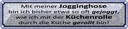 Blechschild 10x46 cm mit Jogginghose wie Küchenrolle Spruch Zitat