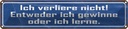 Blechschild 10x46 cm ich verliere nicht gewinne lerne Spruch Zitat