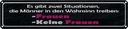 Blechschild 10x46 cm Männer Wahnsinn Frauen keine Spruch Zitat