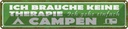 Blechschild 10x46 cm Camping ich gehe einfach campen Spruch Zitat