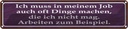 Blechschild 10x46 cm Job Dinge machen die nicht mag Spruch Zitat
