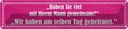 Blechschild 10x46 cm Haben Sie viel mit Ihrem Mann Spruch Zitat