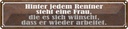 Blechschild 10x46 cm hinter jedem Rentner steht Frau Spruch Zitat