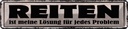 Blechschild 10x46 cm Reiten Lösung für jedes Problem Spruch Zitat