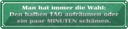 Blechschild 10x46 cm man hat immer die Wahl aufräumen Spruch Zitat