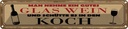 Blechschild 10x46 cm man nehme ein gutes Glas Wein Essen Trinken
