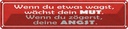 Blechschild 10x46 cm wenn du etwas wagst wächst Mut Dekoration Spruch Zitat