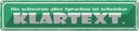 Blechschild 10x46 cm die schwerste Sprache Klartext Dekoration Spruch Zitat