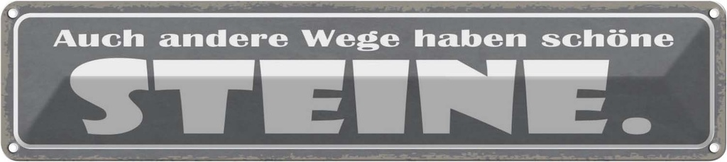 Blechschild 10x46 cm auch andere Wege haben Sterne Dekoration Spruch Zitat