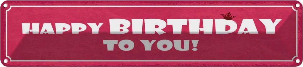 Blechschild 10x46 cm Happy Birthday to you Dekoration
