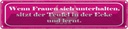 Blechschild 10x46 cm Frauen unterhalten Teufel lernt Spruch Zitat
