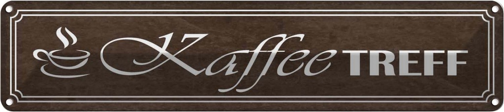 [LA-121545] Blechschild 10x46 cm Kaffee Treff Essen Trinken