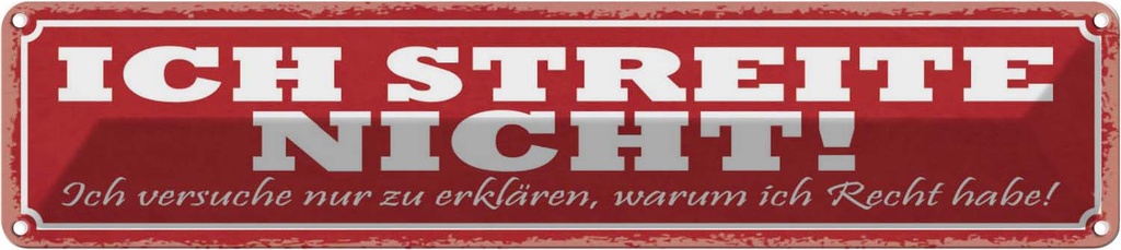 [LA-121564] Blechschild 10x46 cm streite nicht ich versuche nur Dekoration Spruch Zitat