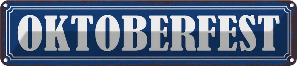 Blechschild 10x46 cm Oktoberfest Bier Feiern Party