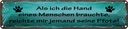 Blechschild 10x46 cm Mir reichte jemand seine Pfote Spruch Zitat