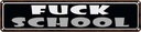 Blechschild 10x46 cm Fuck scholl