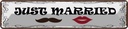 Blechschild 10x46 cm Just married Ehepaar