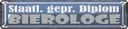 Blechschild 10x46 cm Staatl. gepr. Bierologe Bier Spruch Zitat
